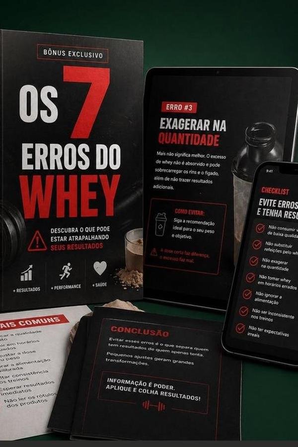 Bônus 1: Os 7 Erros Que Arruínam Seu Whey — livro físico, tablet e celular mostrando capa preta com escrita vermelha e branca